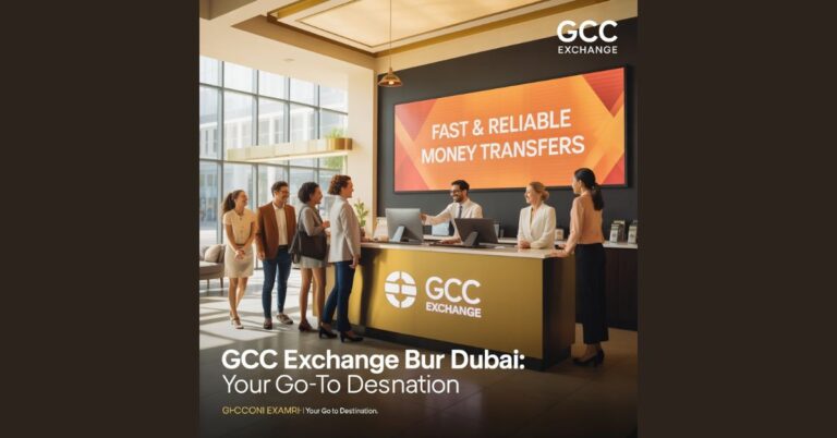 GCC Exchange Bur Dubai
