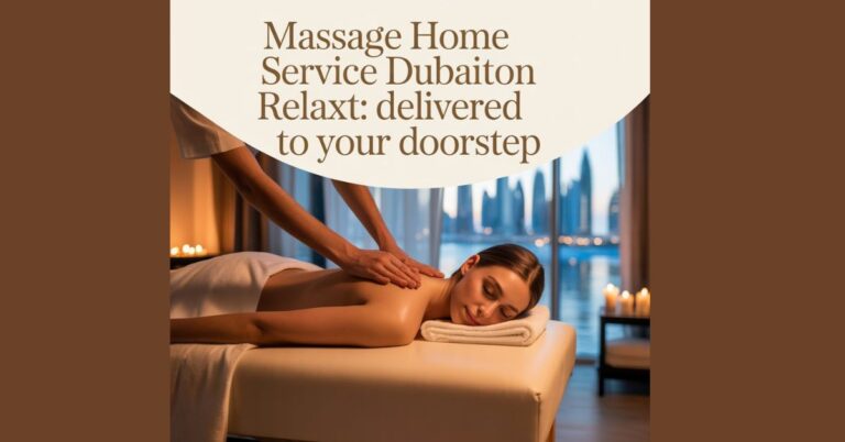 Massage Home Service Dubai