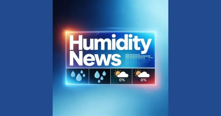 Humidity News